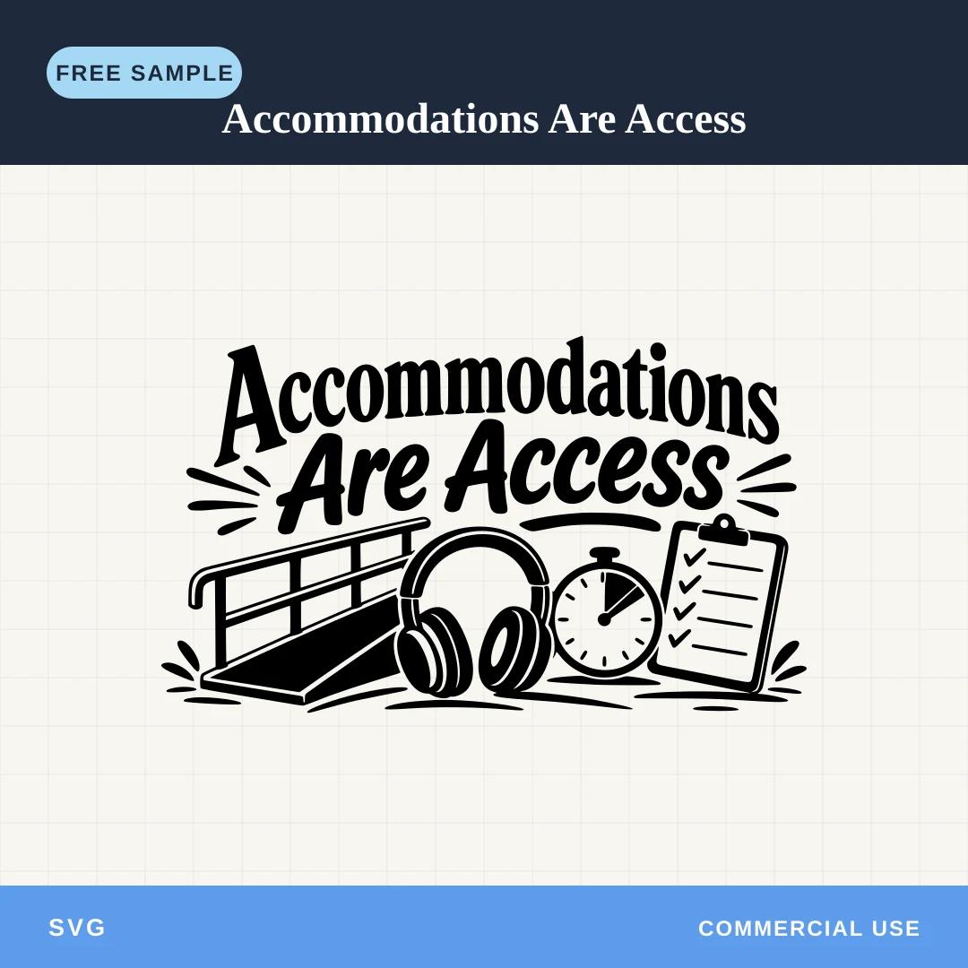 Free Accommodations Are Access SVG sample