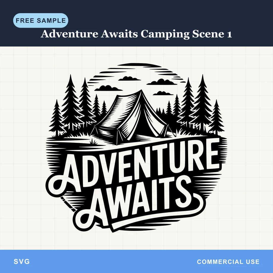 Free Adventure Awaits Camping Scene 1 SVG