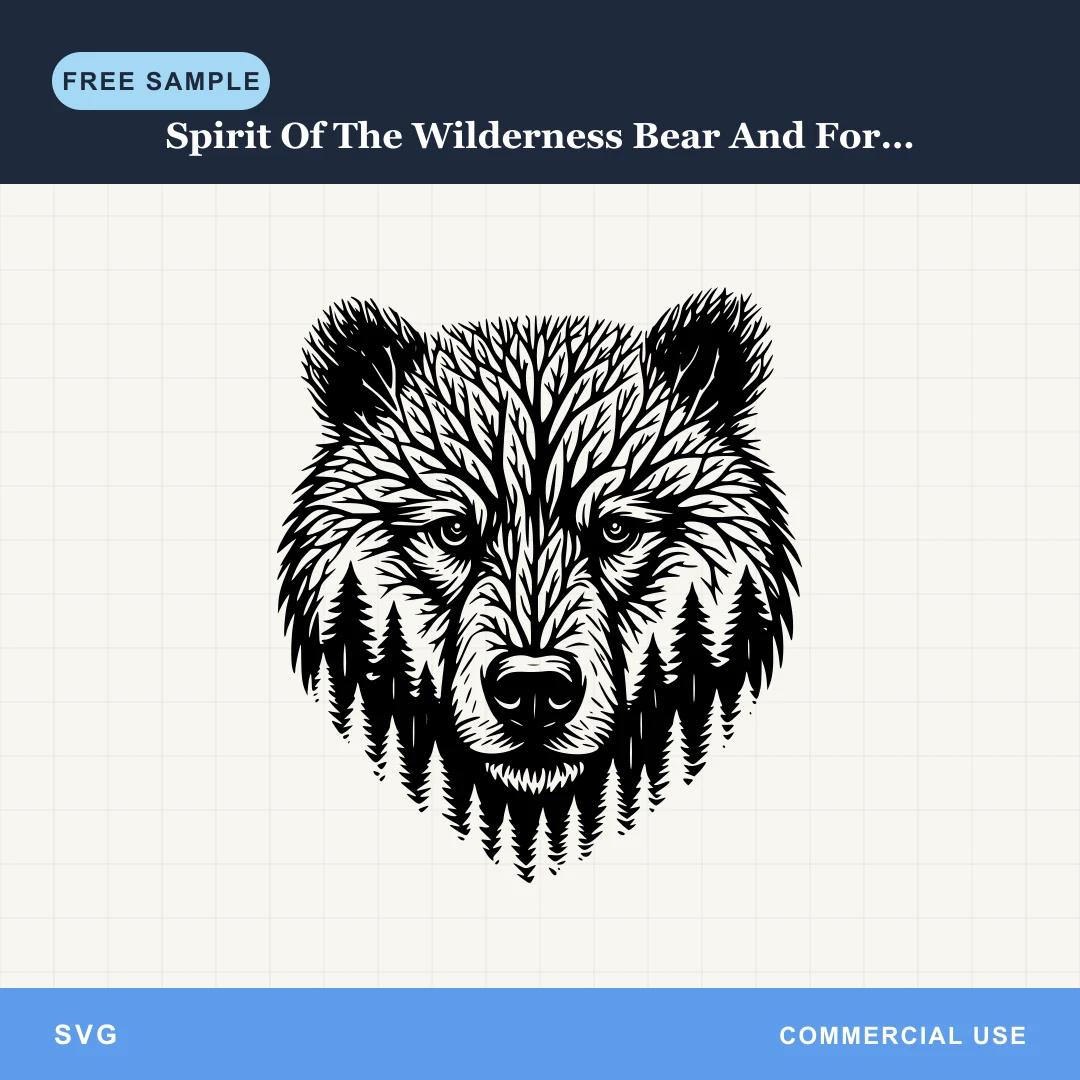 Free Spirit Of The Wilderness Bear And Forest Silhouette SVG