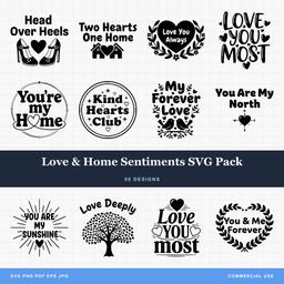 Love Home Sentiments Svg Pack