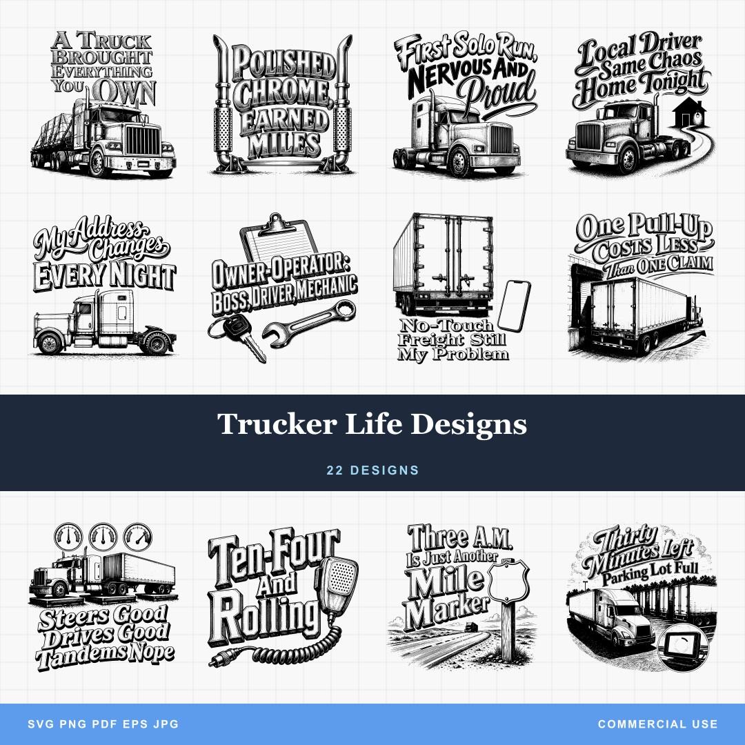 Trucker Life Designs