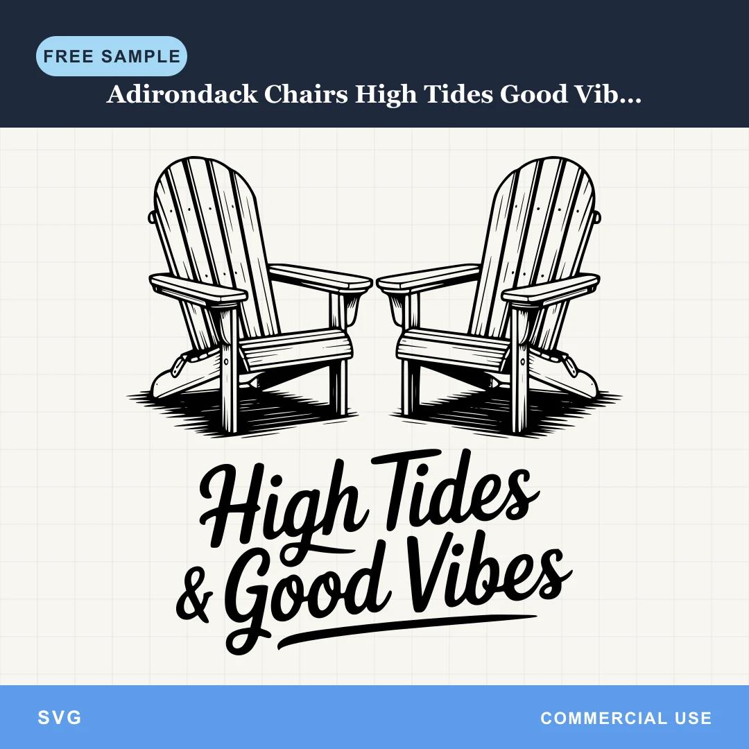 Free Adirondack Chairs High Tides Good Vibes Silhouette SVG