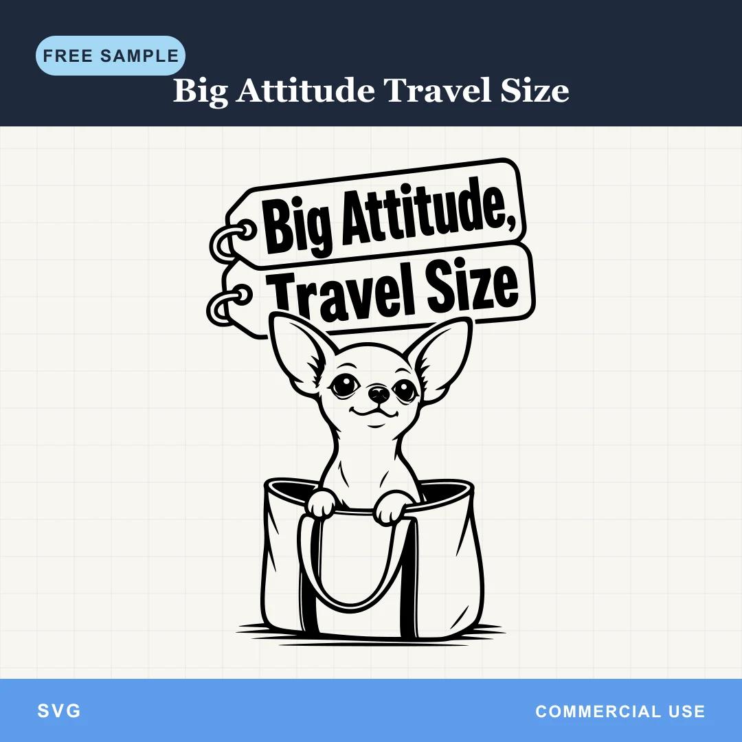 Free Big Attitude Travel Size SVG