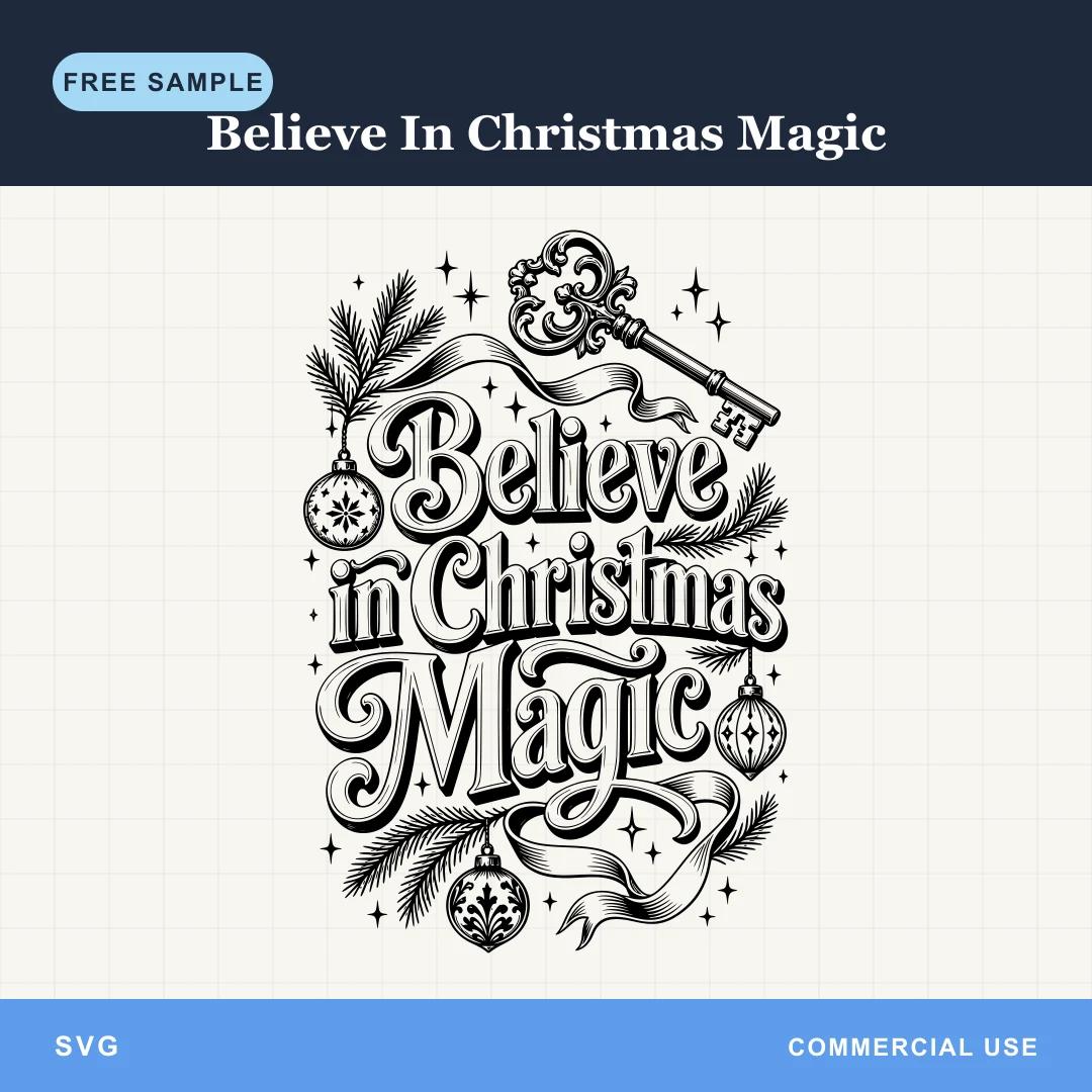 Free Believe In Christmas Magic SVG
