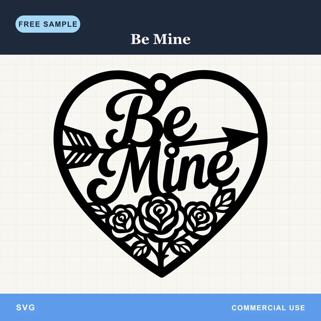 Free Be Mine SVG