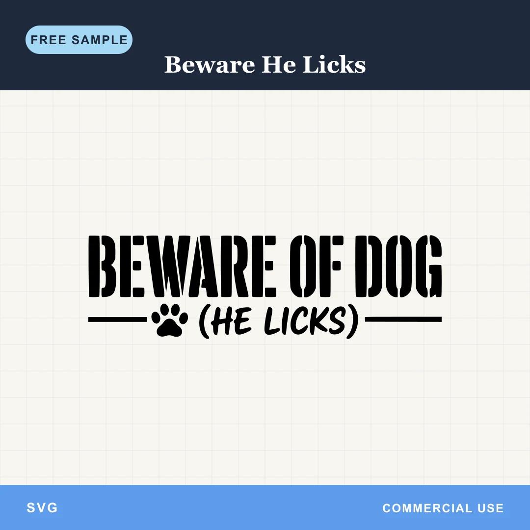 Free Beware He Licks SVG