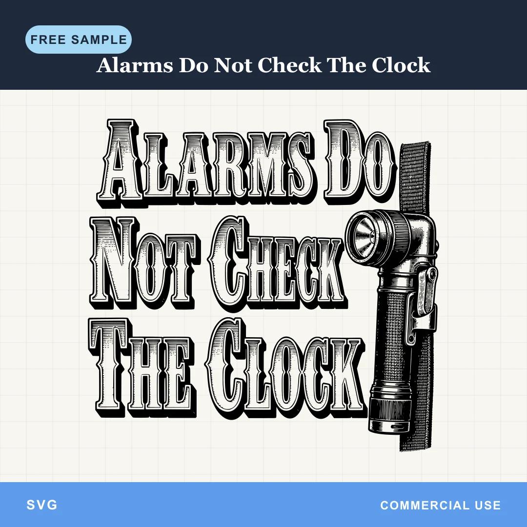 Free Alarms Do Not Check The Clock SVG