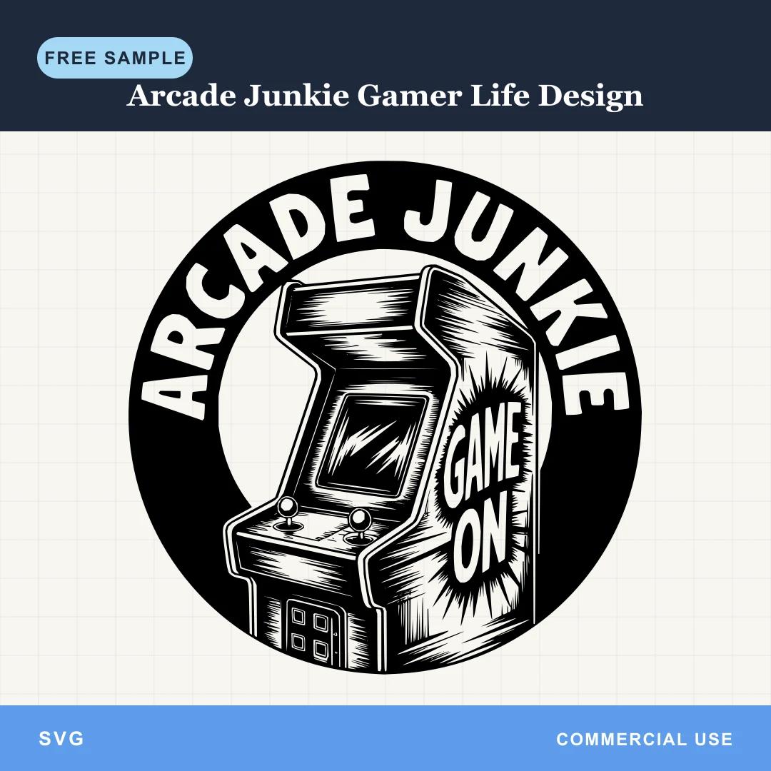 Free Arcade Junkie Gamer Life Design SVG