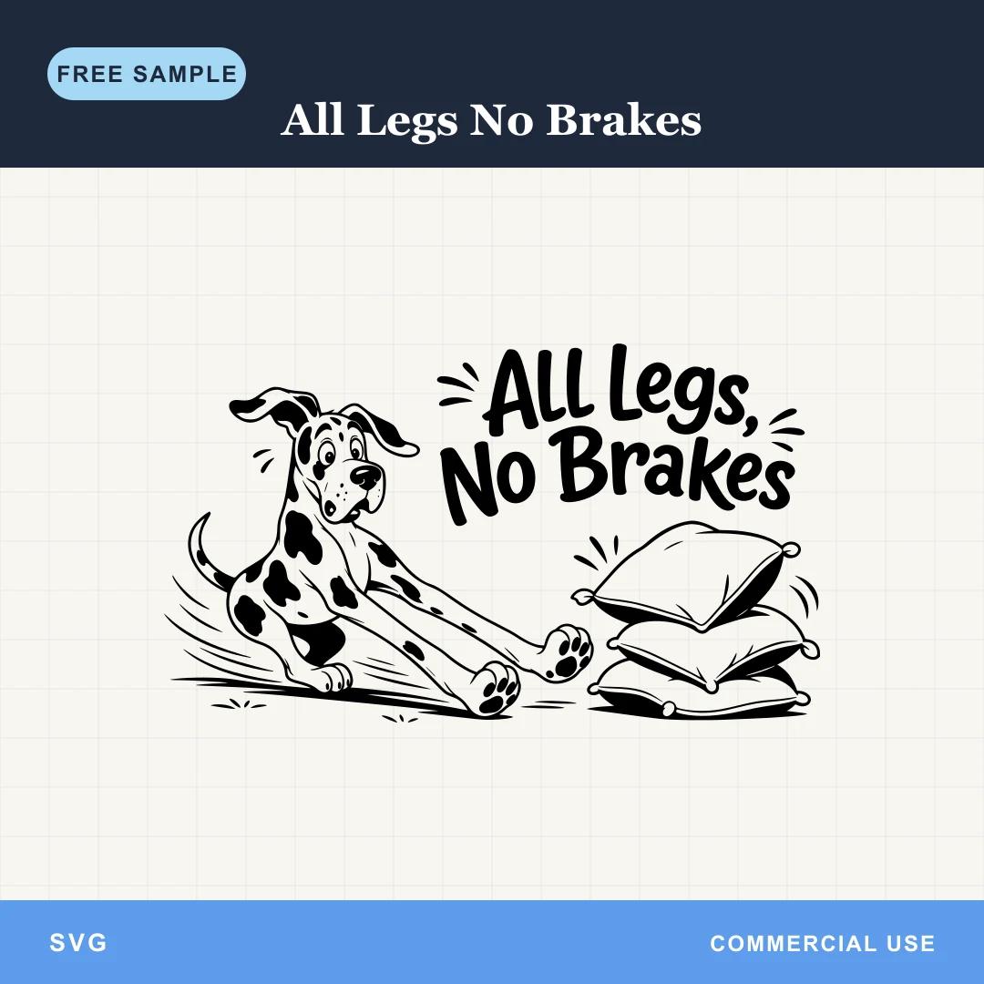 Free All Legs No Brakes SVG