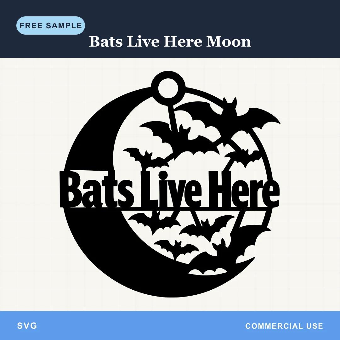 Free Bats Live Here Moon SVG