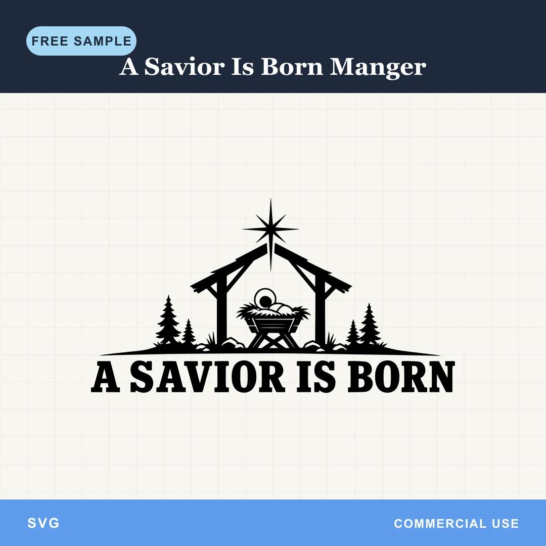 Free A Savior Is Born Manger SVG