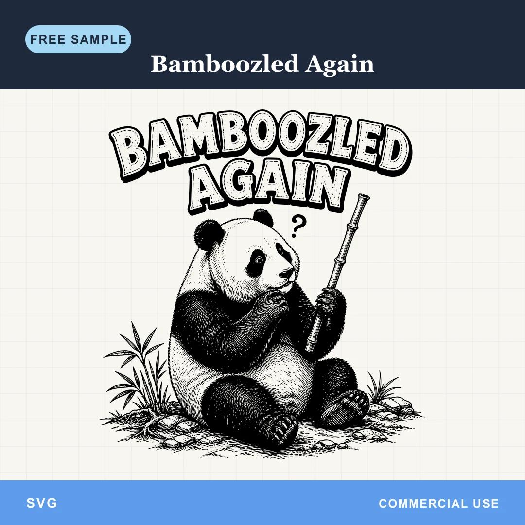 Free Bamboozled Again SVG