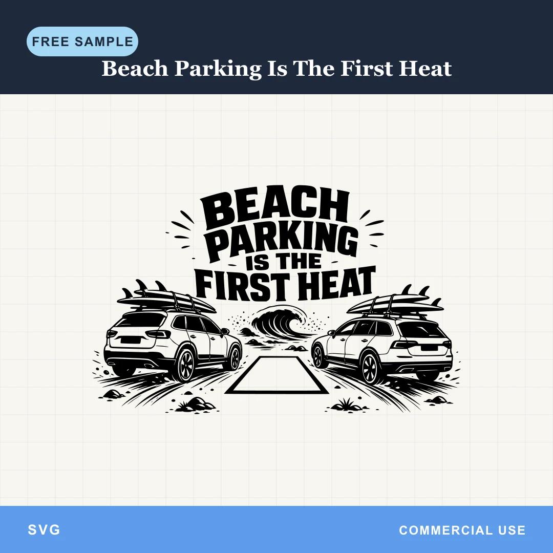 Free Beach Parking Is The First Heat SVG