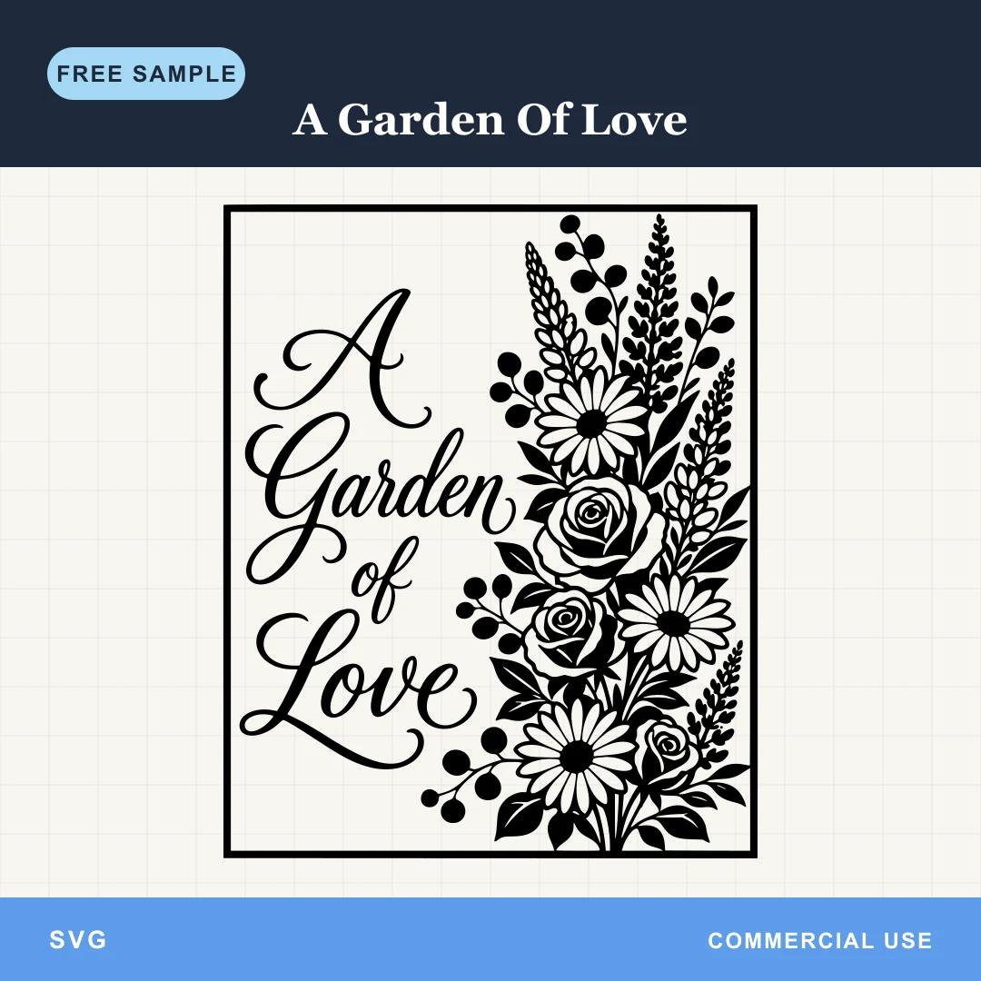 Free A Garden Of Love SVG